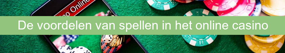 Voordelen casino spellen